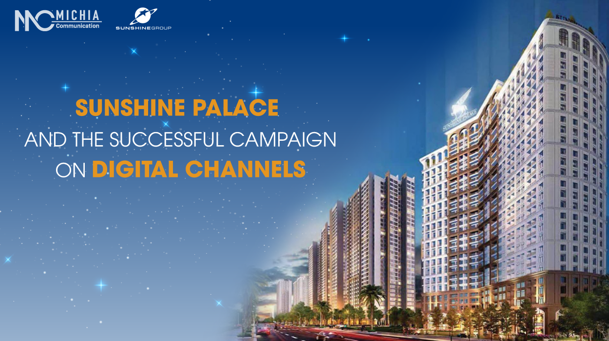 Sunshine Palace and successful campaign on Digital